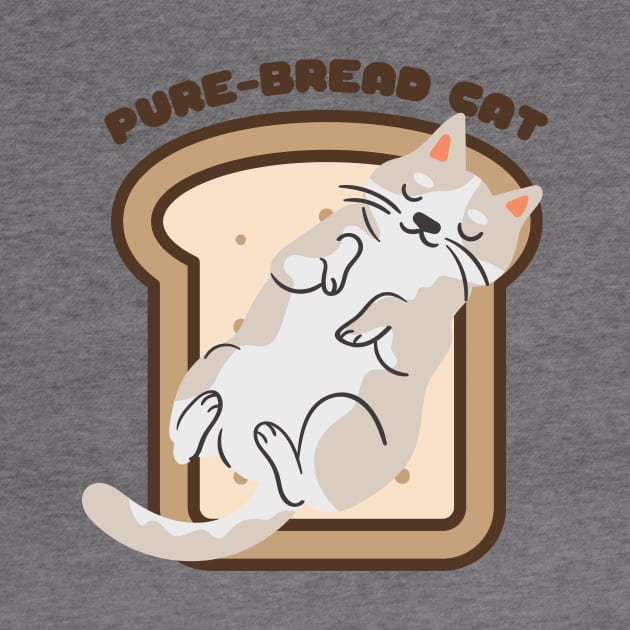 Pure-Bread Cat Purebred Feline Perfect Gift for Cat Owners and Cat Lovers Cat on a Piece of Toast by nathalieaynie